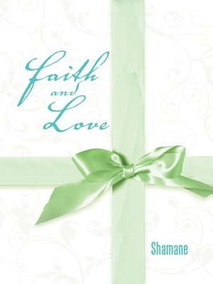 cover image of Faith And Love
